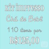 Kit Impresso Chá de Bebê